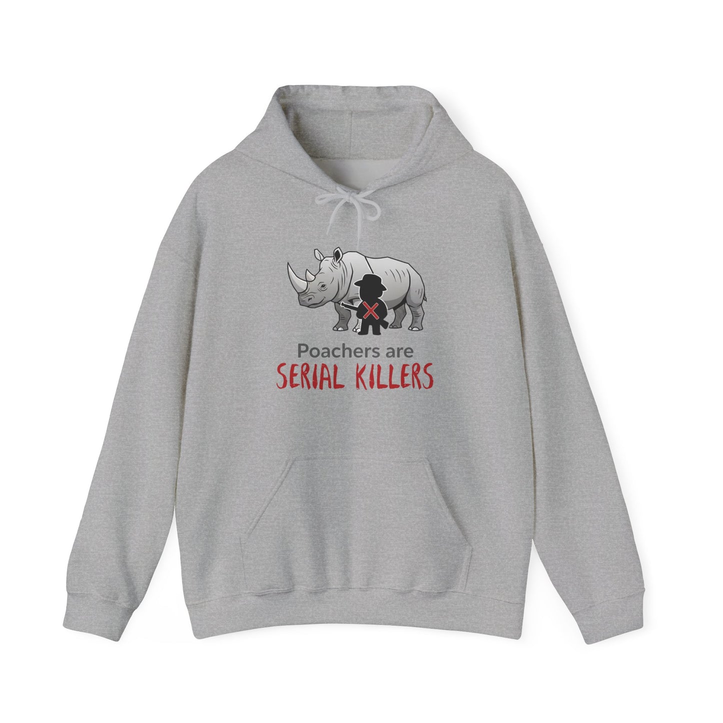 Rhino Graphic Hoodie — "Poachers Are Serial Killers" Wildlife Conservation Hoodie
