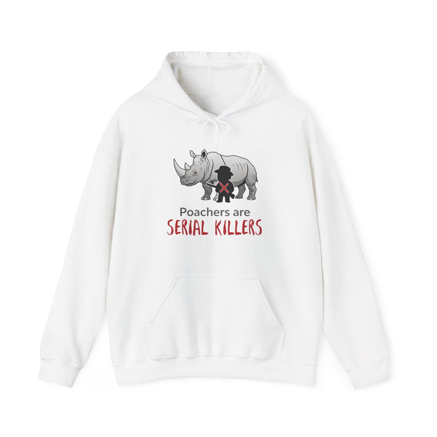 Rhino Graphic Hoodie — "Poachers Are Serial Killers" Wildlife Conservation Hoodie