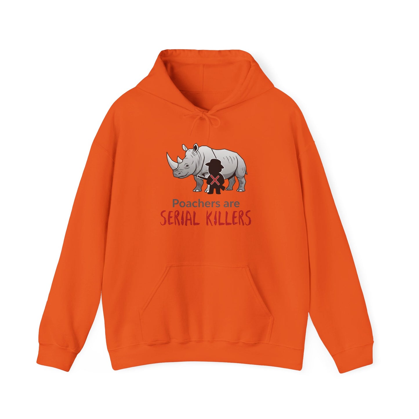 Rhino Graphic Hoodie — "Poachers Are Serial Killers" Wildlife Conservation Hoodie
