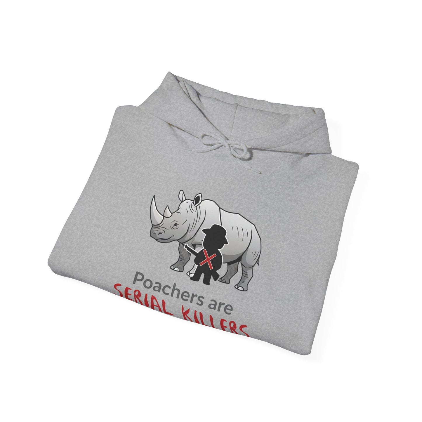 Rhino Graphic Hoodie — "Poachers Are Serial Killers" Wildlife Conservation Hoodie