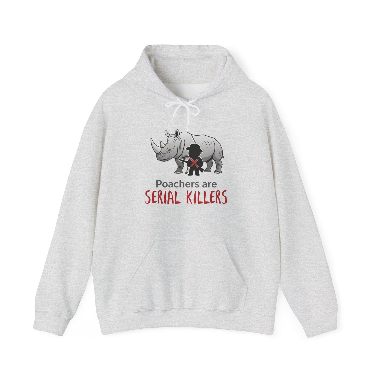 Rhino Graphic Hoodie — "Poachers Are Serial Killers" Wildlife Conservation Hoodie