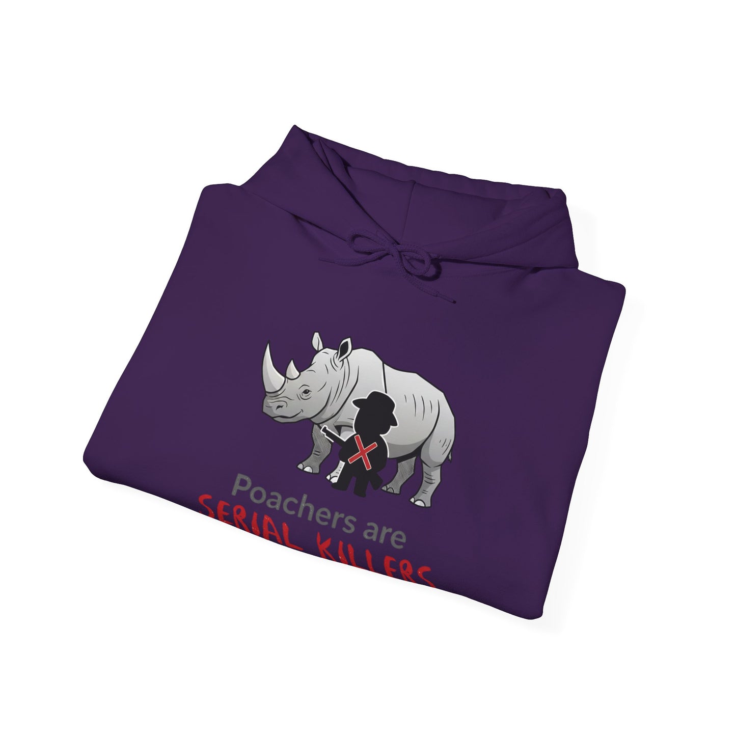 Rhino Graphic Hoodie — "Poachers Are Serial Killers" Wildlife Conservation Hoodie