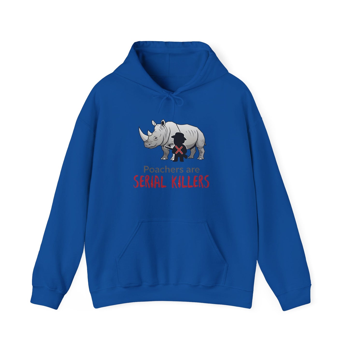Rhino Graphic Hoodie — "Poachers Are Serial Killers" Wildlife Conservation Hoodie