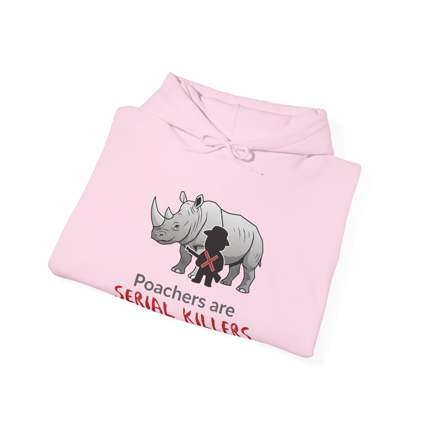 Rhino Graphic Hoodie — "Poachers Are Serial Killers" Wildlife Conservation Hoodie