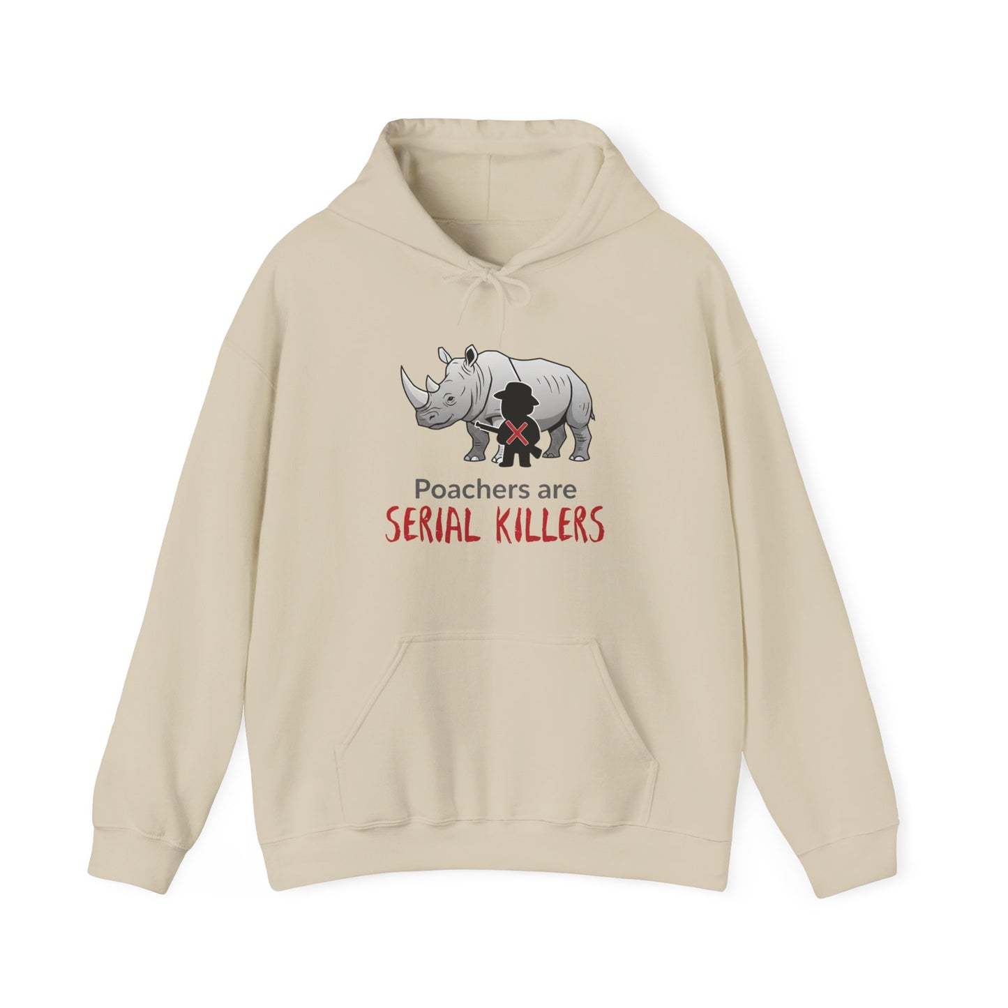 Rhino Graphic Hoodie — "Poachers Are Serial Killers" Wildlife Conservation Hoodie