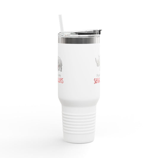 40oz Insulated Travel Mug — "Poachers Are Serial Killers" Rhino Conservation Tumbler